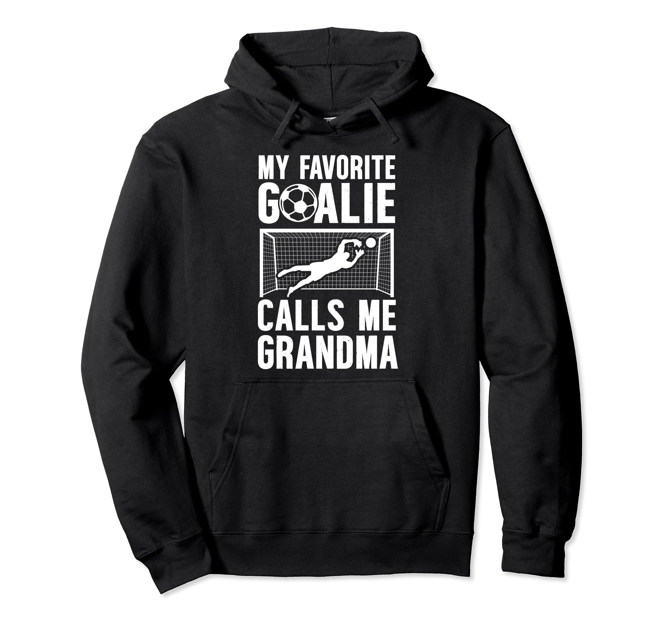 My Favorite Soccer Goalie Grandma Hoodie - Streetwear Style for Adults