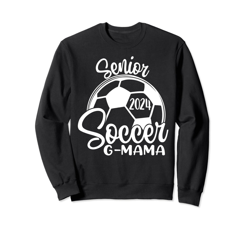 Senior Soccer G Mama 2024 Sweatshirt - Casual Everyday Wear for Adults
