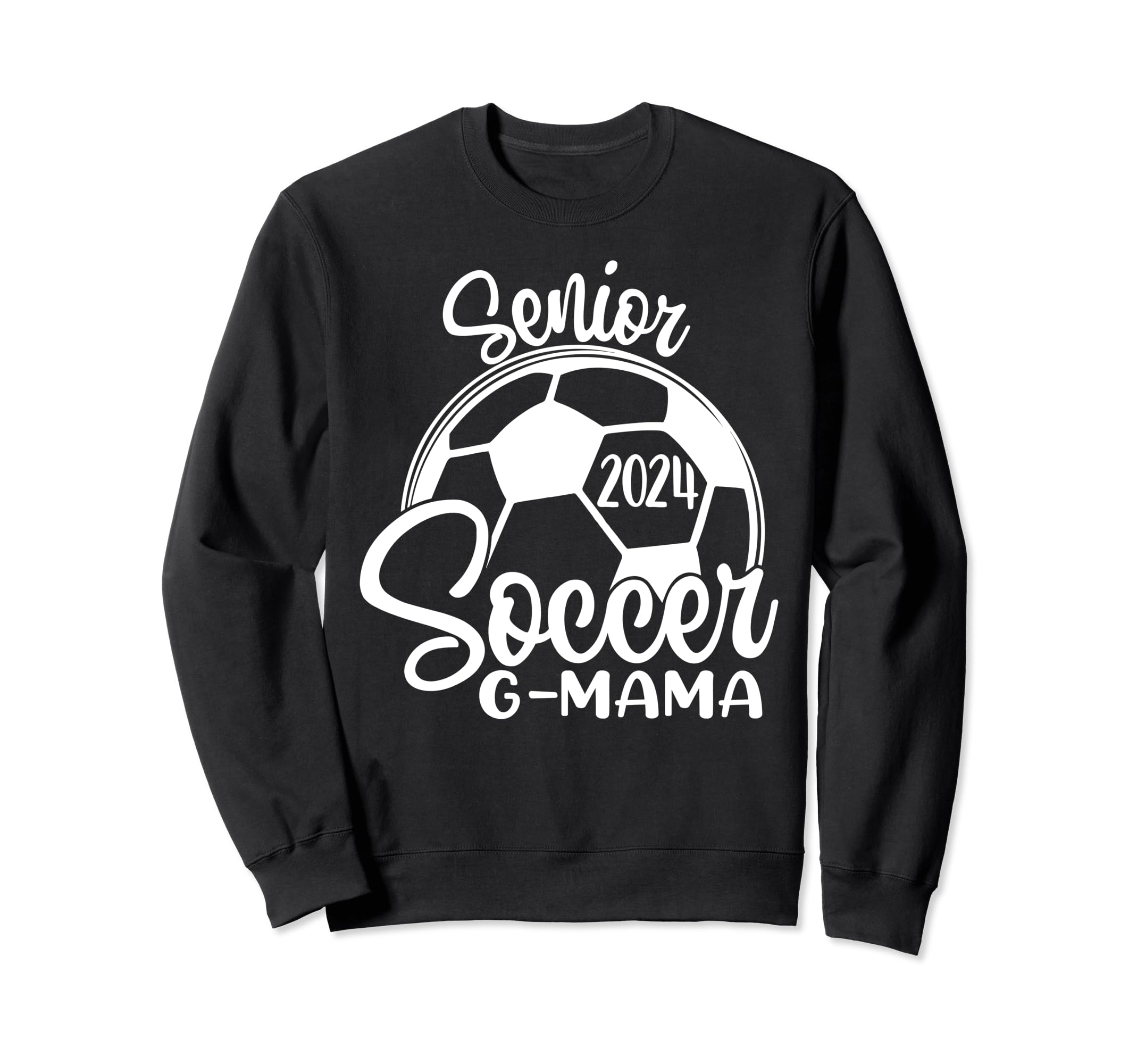 Senior Soccer G Mama 2024 Sweatshirt - Casual Everyday Wear for Adults