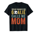 My Favorite Goalie Calls Me Mom Soccer T-Shirt - Graphic Print Men Women