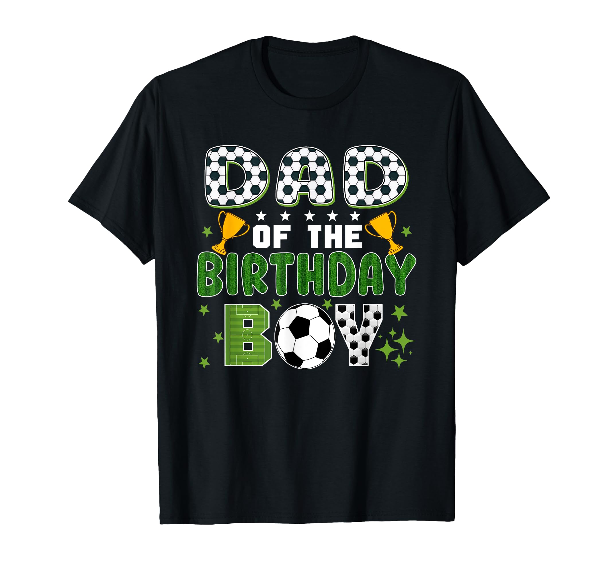 Dad Birthday Soccer Group Family T-Shirt - Fun Novelty Design Men Women