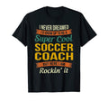 Soccer Coach Gifts Funny Appreciation T-Shirt - Streetwear Style Men Women