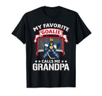 My Favorite Goalie Calls Me Grandpa T-Shirt - Trendy Graphic for Adults