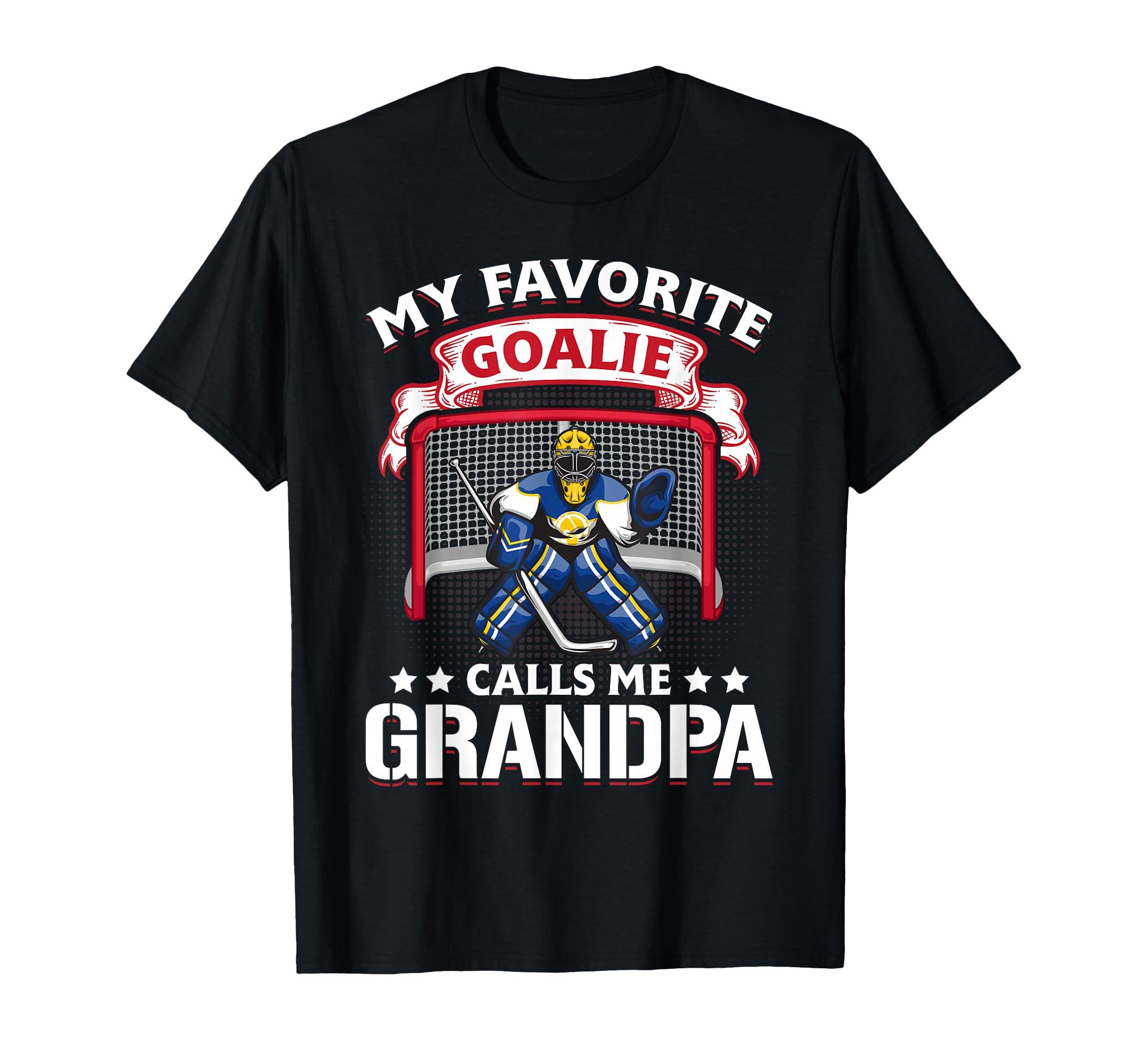 My Favorite Goalie Calls Me Grandpa T-Shirt - Trendy Graphic for Adults