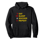 Eat Sleep Soccer Repeat Hoodie - Unique Graphic for Adults