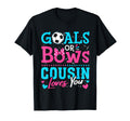 Gender Reveal Goals Or Bows Cousin T-Shirt - Fun Novelty Design Unisex