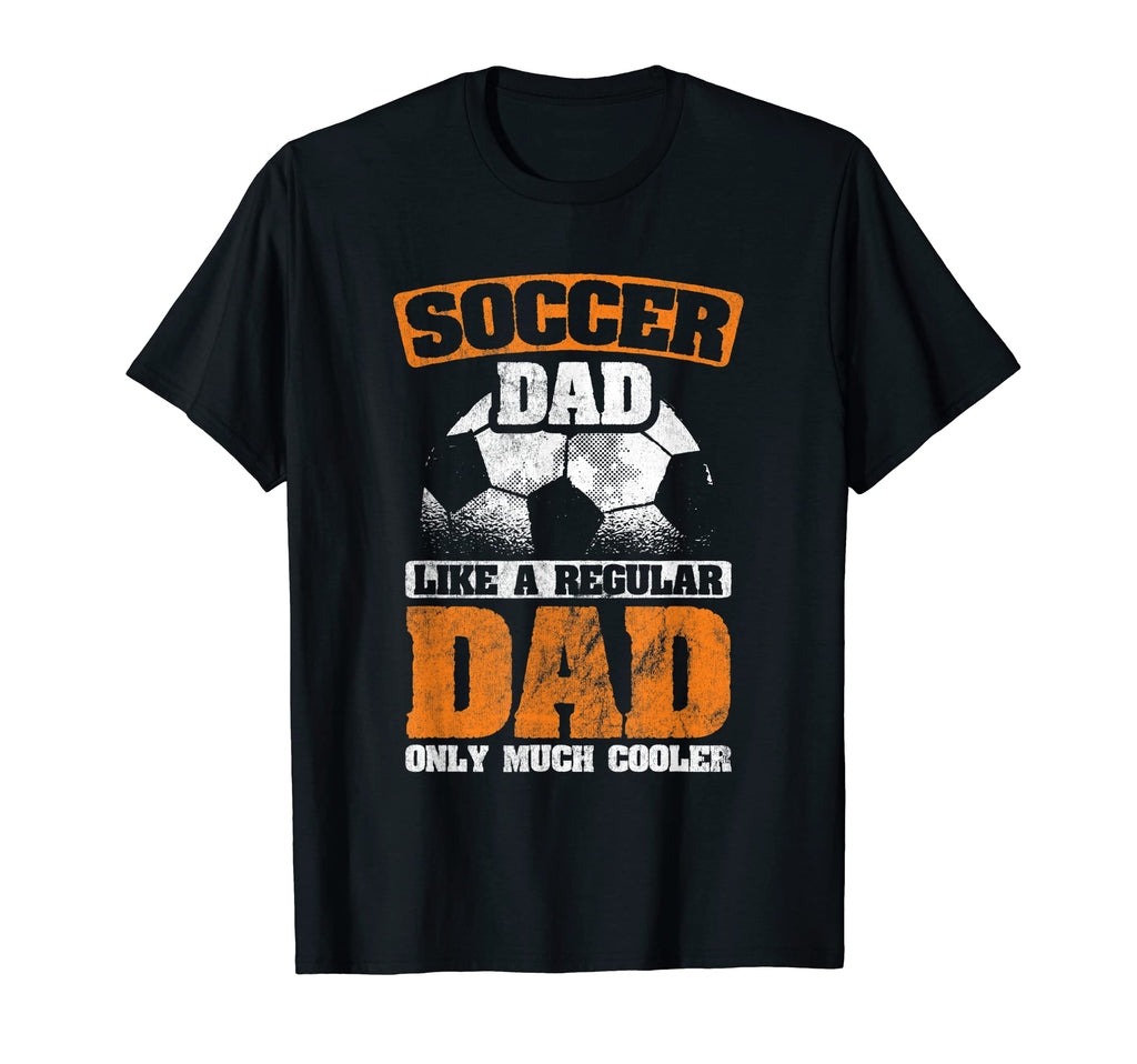 Mens Soccer Dad Like Regular Sports T-Shirt - Novelty Apparel for Adults