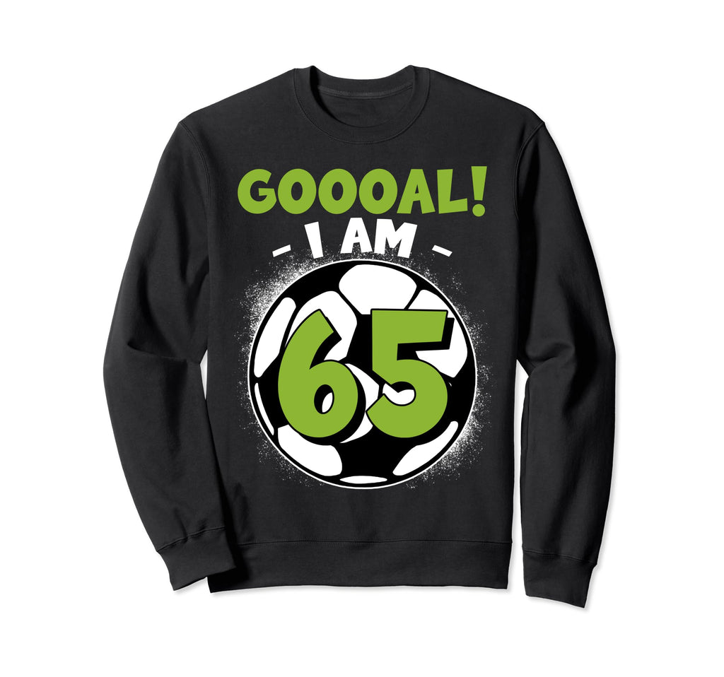 65 Year Old Birthday Soccer Sweatshirt - Casual Everyday Wear Men Women