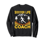 Soccer Coaching Training Sweatshirt - Fun Novelty Design for Adults