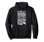 Funny Soccer Goalkeeper Grandma Hoodie - Aesthetic Graphic for Adults