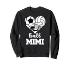 Ball Mimi Funny Soccer Volleyball Sweatshirt - Novelty Apparel for Adults