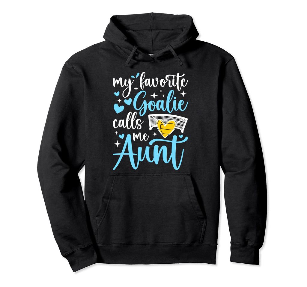 Water Polo Goalie Aunt Water Polo Hoodie - Novelty Apparel Men Women