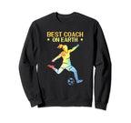 Soccer Best Coach Earth Soccer Sweatshirt - Graphic Print Unisex