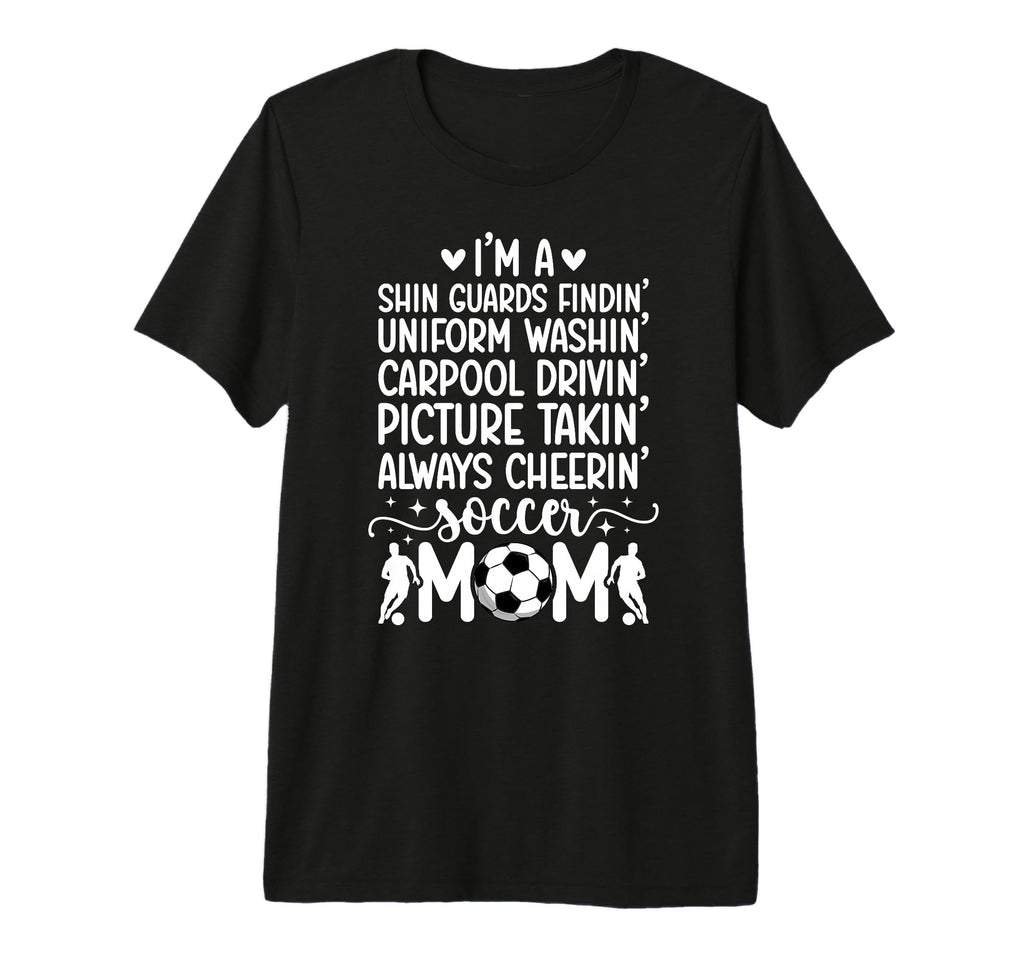 Im Soccer Mom Soccer Player Mama Soccer T-Shirt - Unique Graphic Men Women
