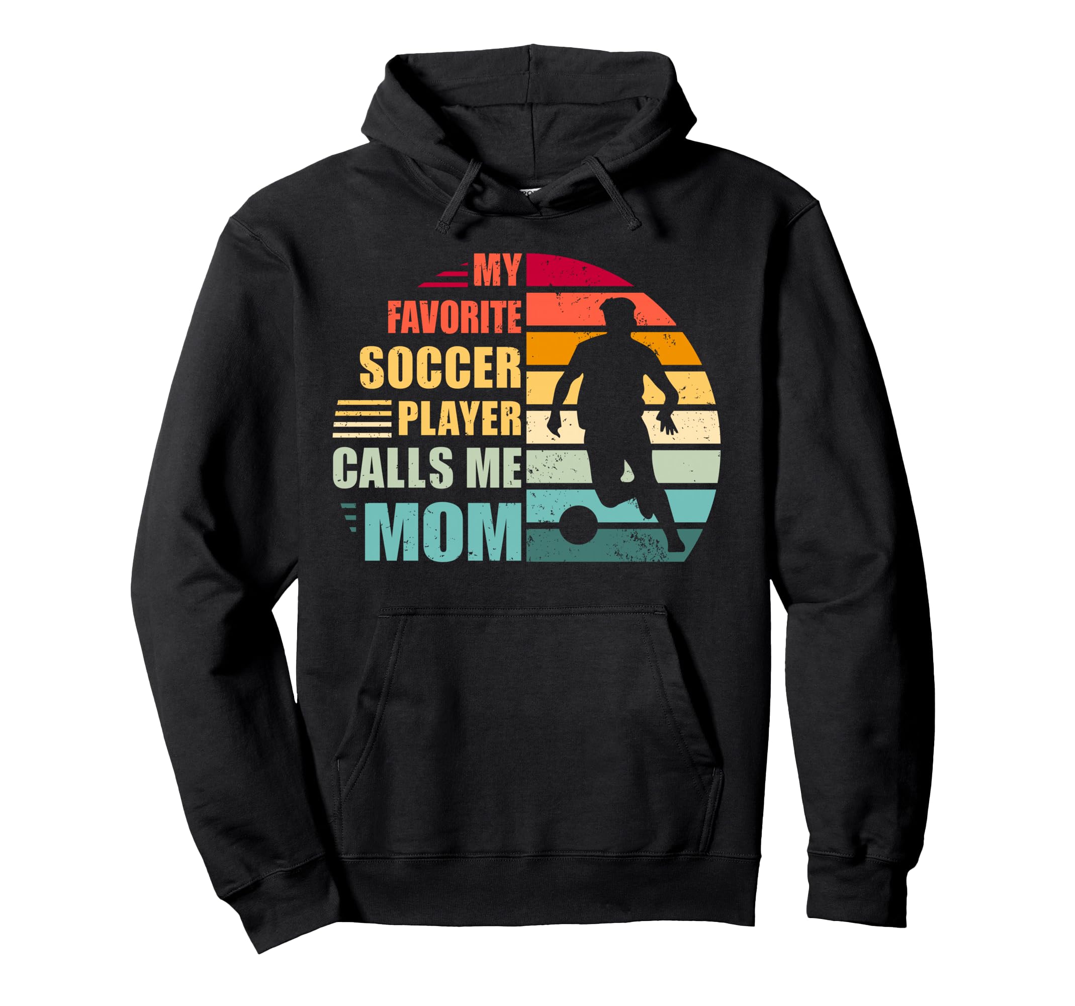 My Favorite Soccer Player Calls Me Mom Hoodie - Aesthetic Graphic Unisex