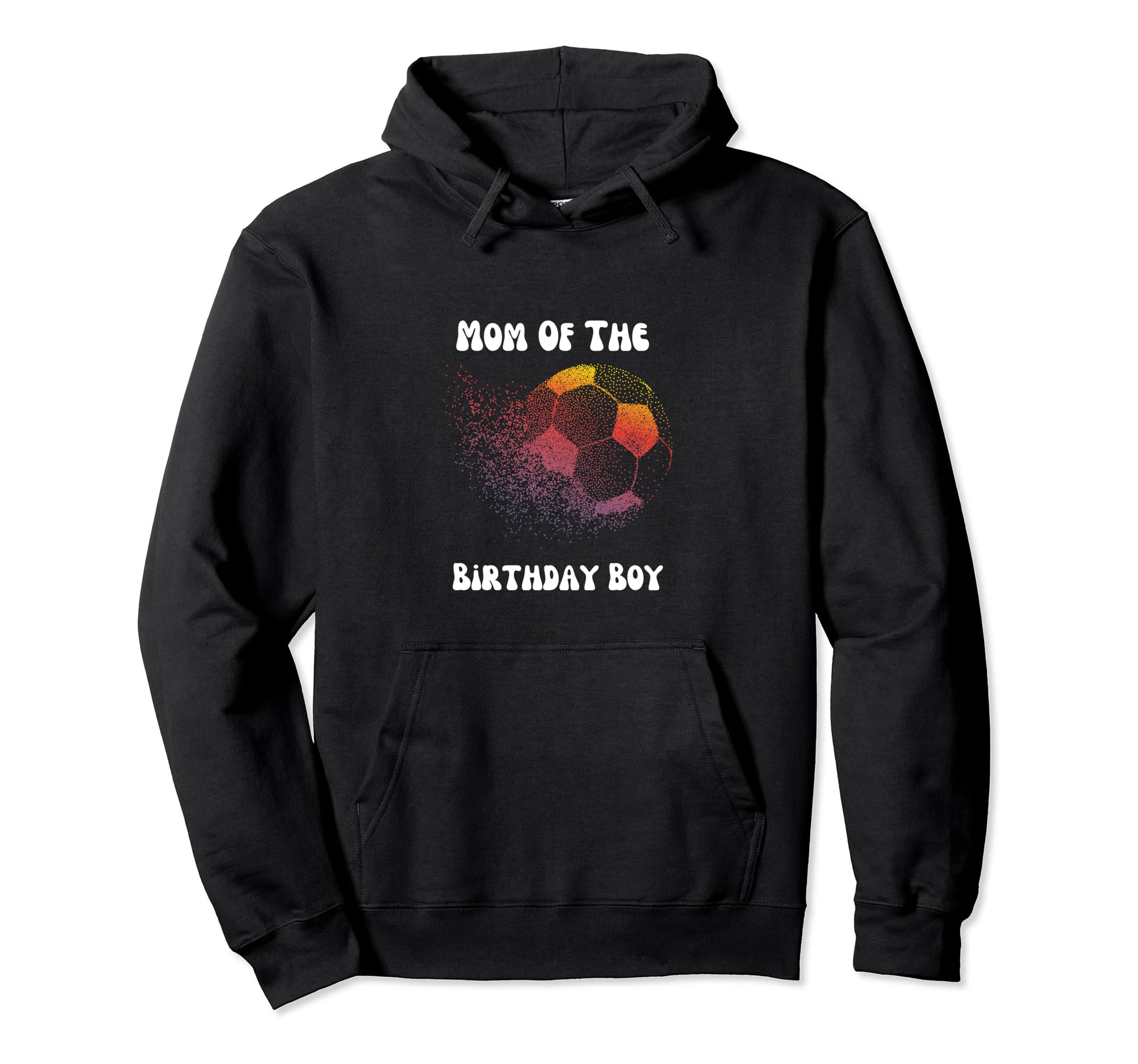 Soccer Birthday Birthday Mom Soccer Hoodie - Streetwear Style Unisex