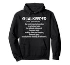 Ice Hockey Goalkeeper Definition Hoodie - Casual Everyday Wear Men Women