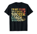 Funny Im Not Yelling This Is Just My T-Shirt - Unique Graphic Men Women
