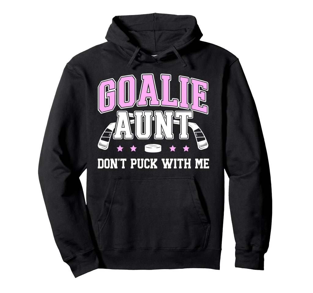 Hockey Goalie Aunt Funny Ice Hockey Hoodie - Casual Everyday Wear Unisex