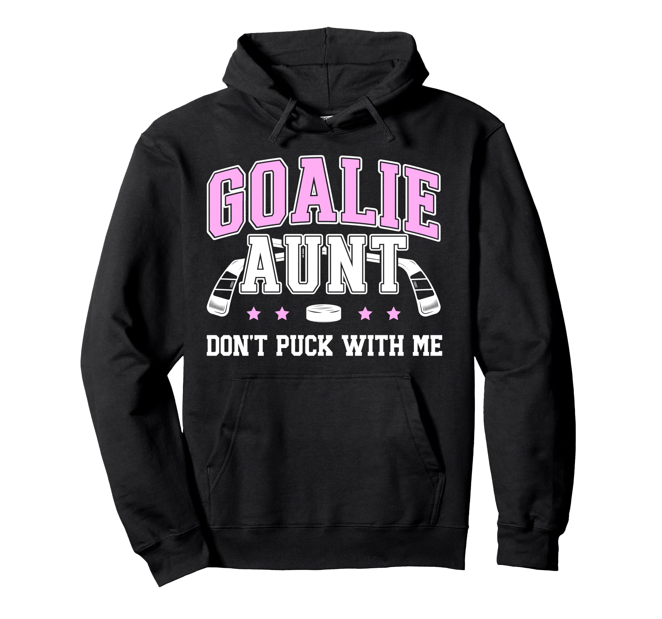 Hockey Goalie Aunt Funny Ice Hockey Hoodie - Casual Everyday Wear Unisex