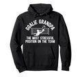 Funny Soccer Goalie Grandpa Soccer Hoodie - Novelty Apparel Men Women