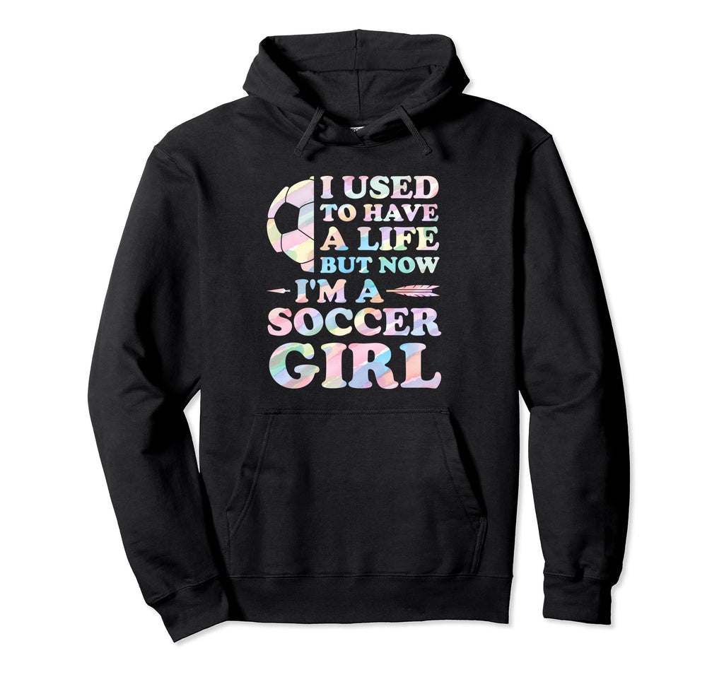 I Used To Have Life But Now Im Soccer Hoodie - Custom Art Print for Adults
