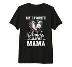 My Favorite Baseball Soccer Players T-Shirt - Unique Graphic for Adults