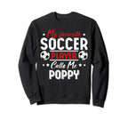 My Favorite Soccer Player Calls Me Sweatshirt - Minimalist Print Unisex