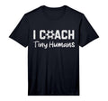 Mens I Coach Tiny Humans Soccer Funny T-Shirt - Minimalist Print Men Women