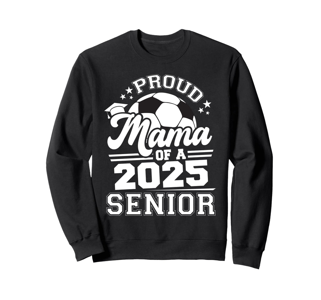 Proud Mama 2025 Senior Graduate Grad Sweatshirt - Graphic Print Unisex