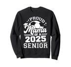 Proud Mama 2025 Senior Graduate Grad Sweatshirt - Graphic Print Unisex