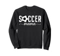 Soccer Mama Mom Mother Soccer Player Sweatshirt - Graphic Print Men Women