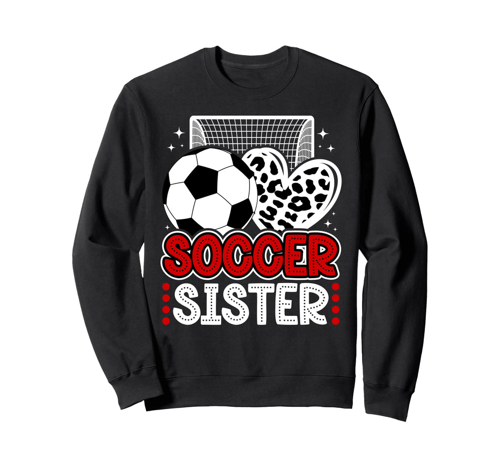 Soccer Sister Heart Sister Soccer Player Sweatshirt - Unique Graphic Unisex