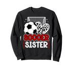 Soccer Sister Heart Sister Soccer Player Sweatshirt - Unique Graphic Unisex
