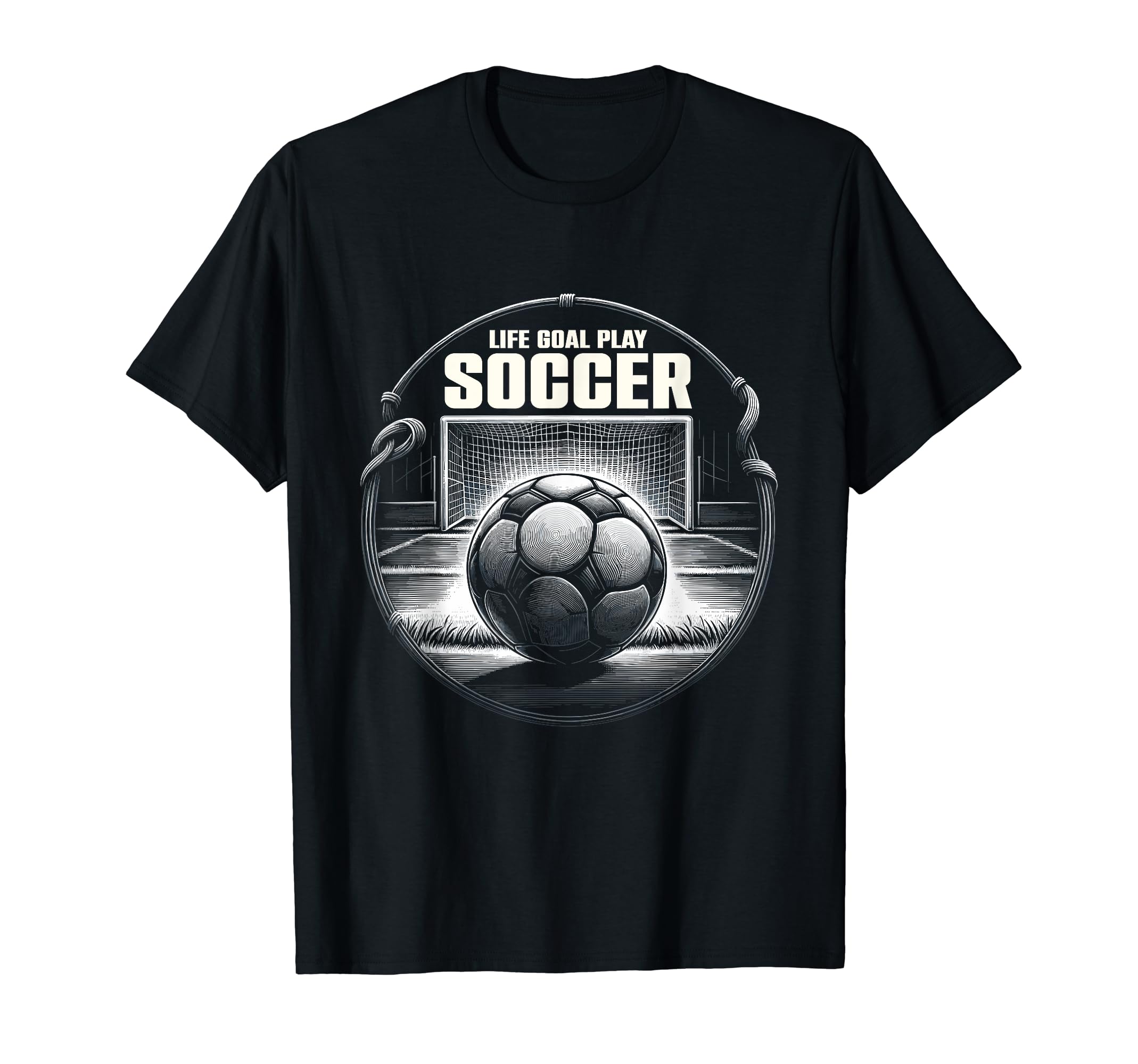 Life Goal Play Soccer Goal Designs T-Shirt - Minimalist Print for Adults