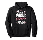 Soccer Mom Loud And Proud Soccer Mom Hoodie - Novelty Apparel for Adults