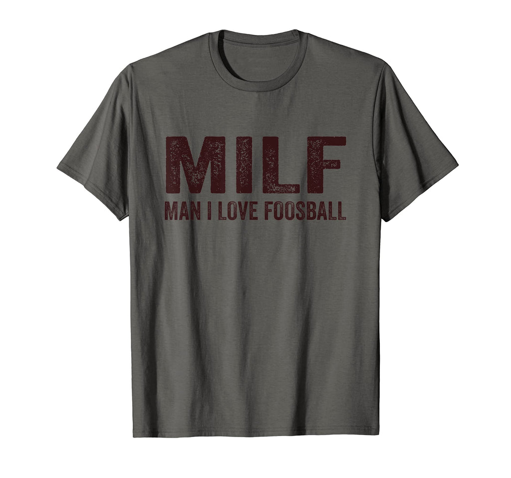 Milf I Love Foosball Table Soccer T-Shirt - Casual Everyday Wear Unisex