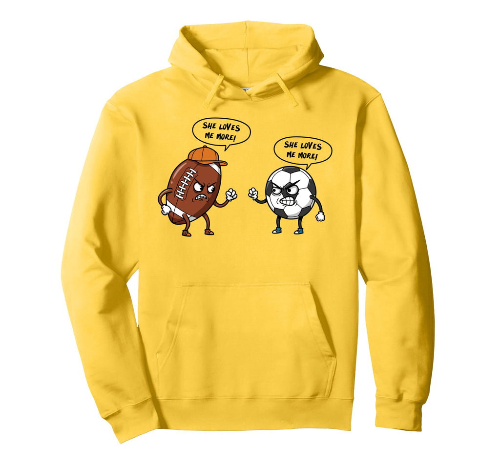 She Loves Me More Football Soccer Hoodie - Unique Graphic Men Women