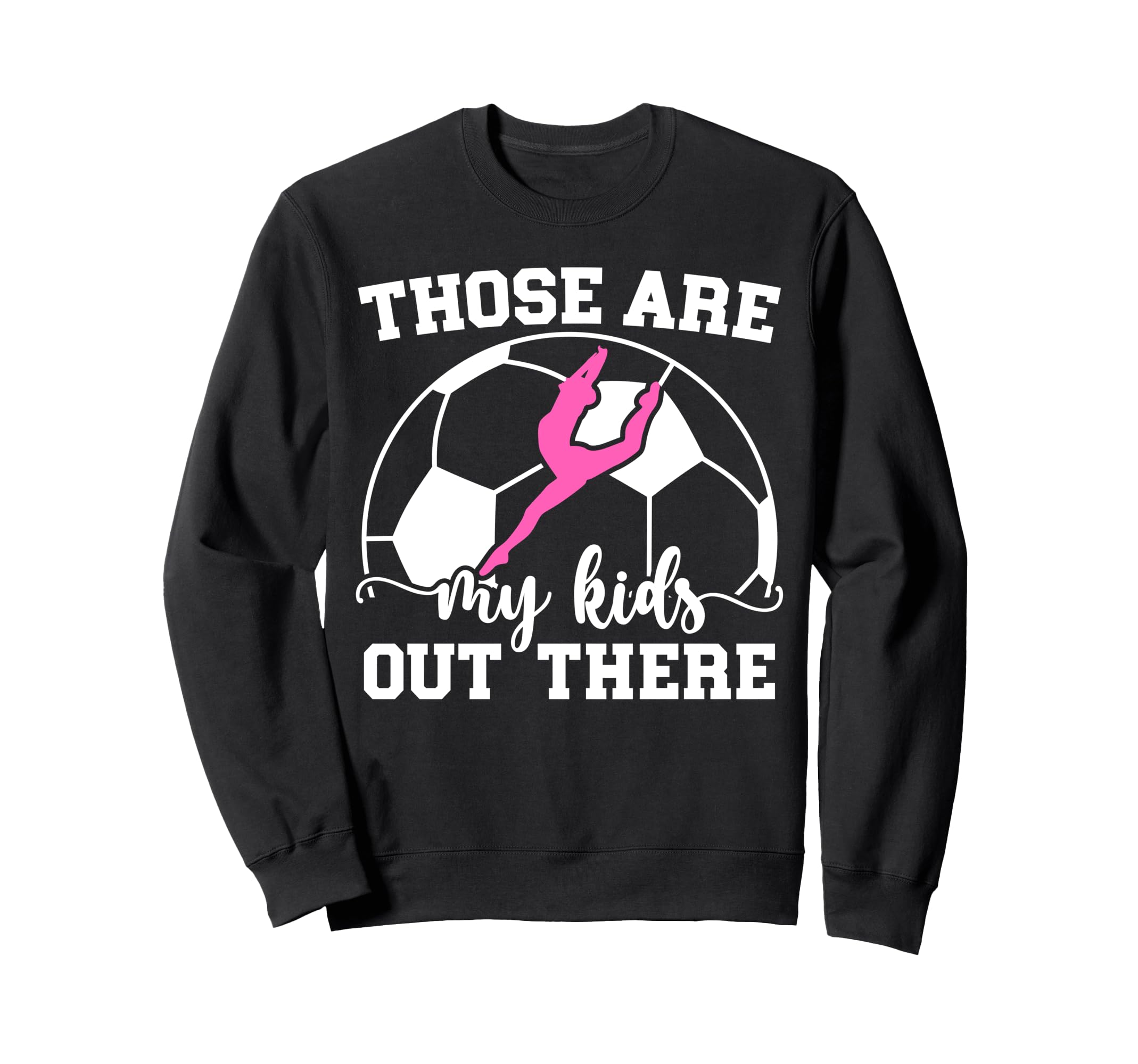 Soccer And Dance Mom Soccer Sweatshirt - Aesthetic Graphic Men Women