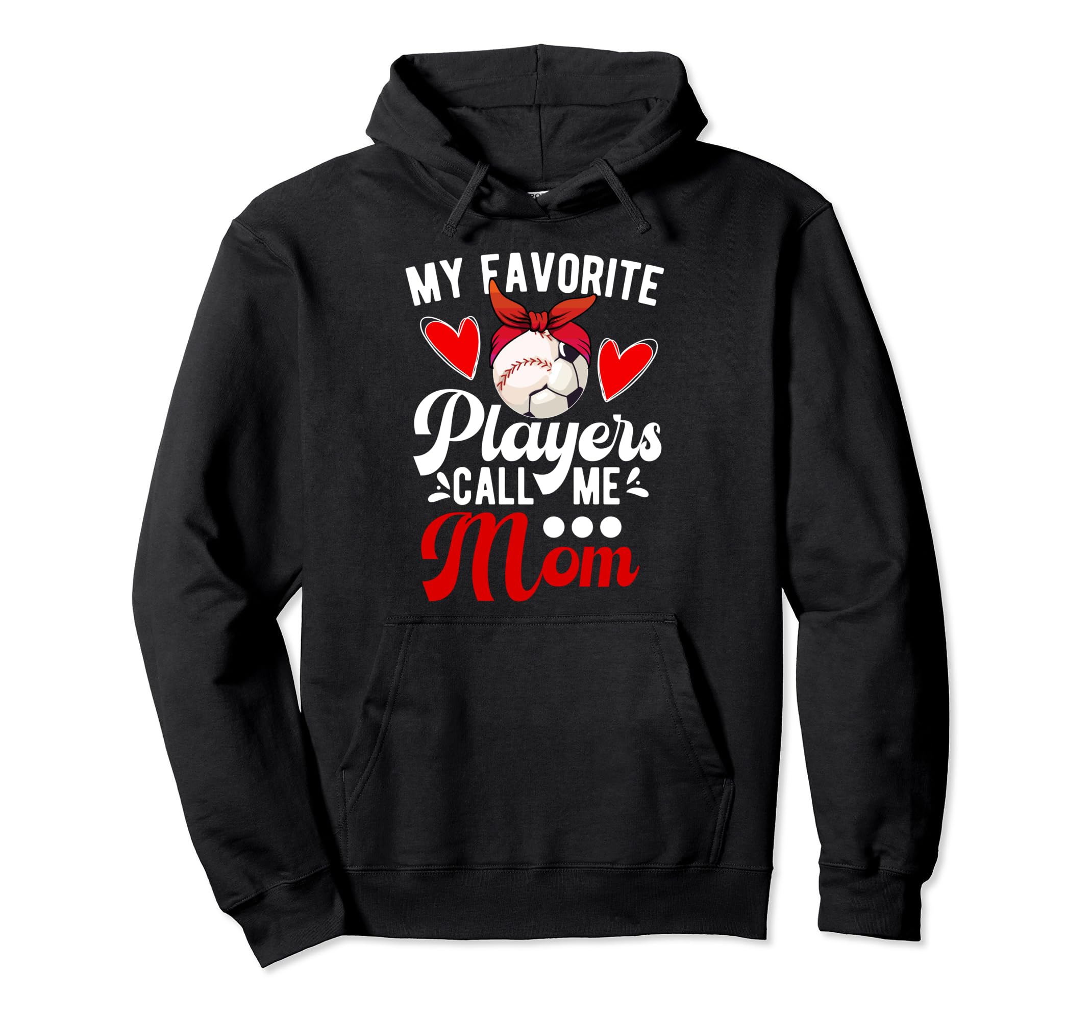 My Favorite Players Call Me Mom Hoodie - Minimalist Print for Adults