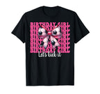 Birthday Lets Kick It Soccer Mom T-Shirt - Casual Everyday Wear Men Women
