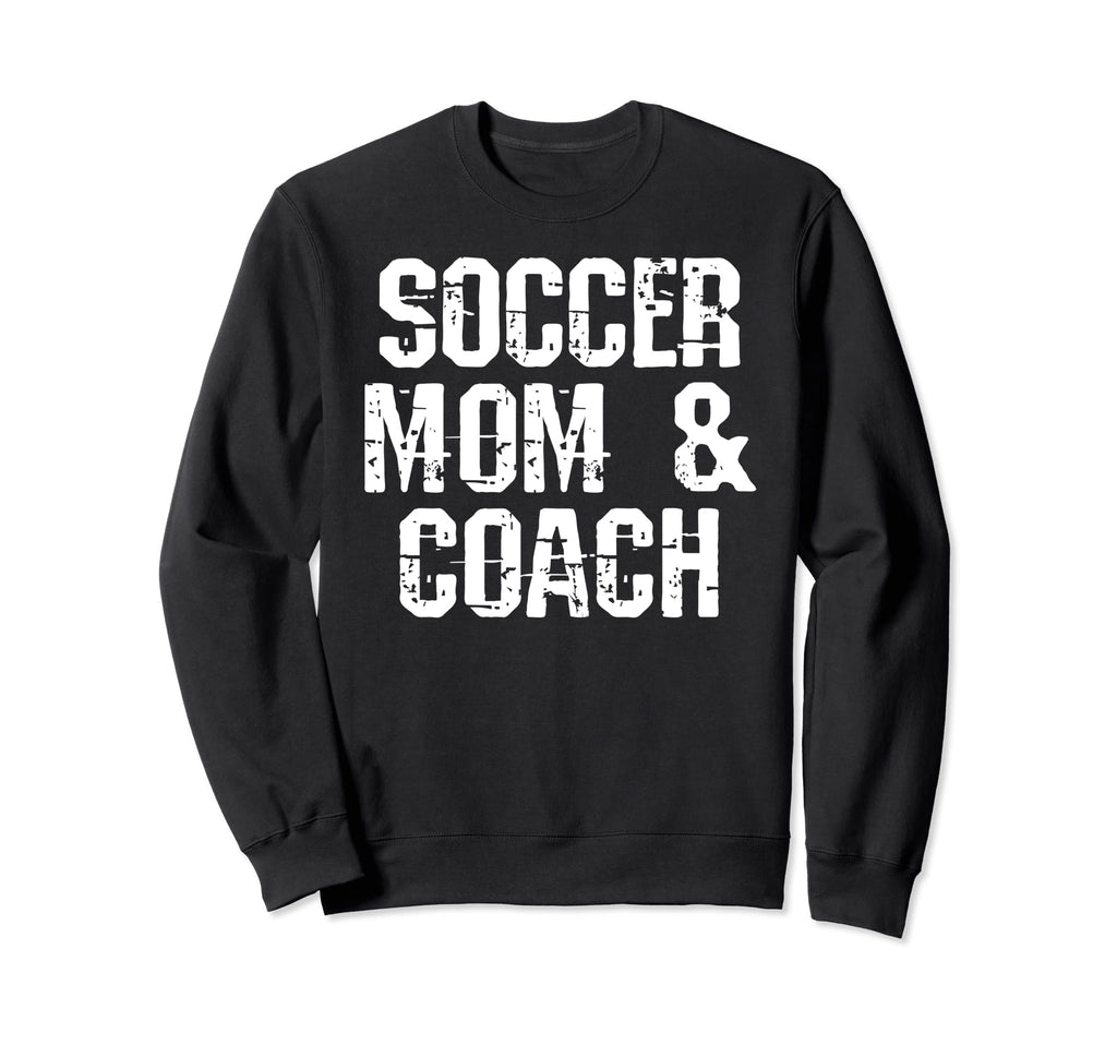 Soccer Coach Mom Funny Mom Soccer Sweatshirt - Custom Art Print for Adults