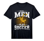 Real Play Soccer Performance T-Shirt - Fun Novelty Design for Adults