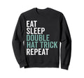 Eat Sleep Hat Trick Repeat Ice Hockey Sweatshirt - Minimalist Print Unisex