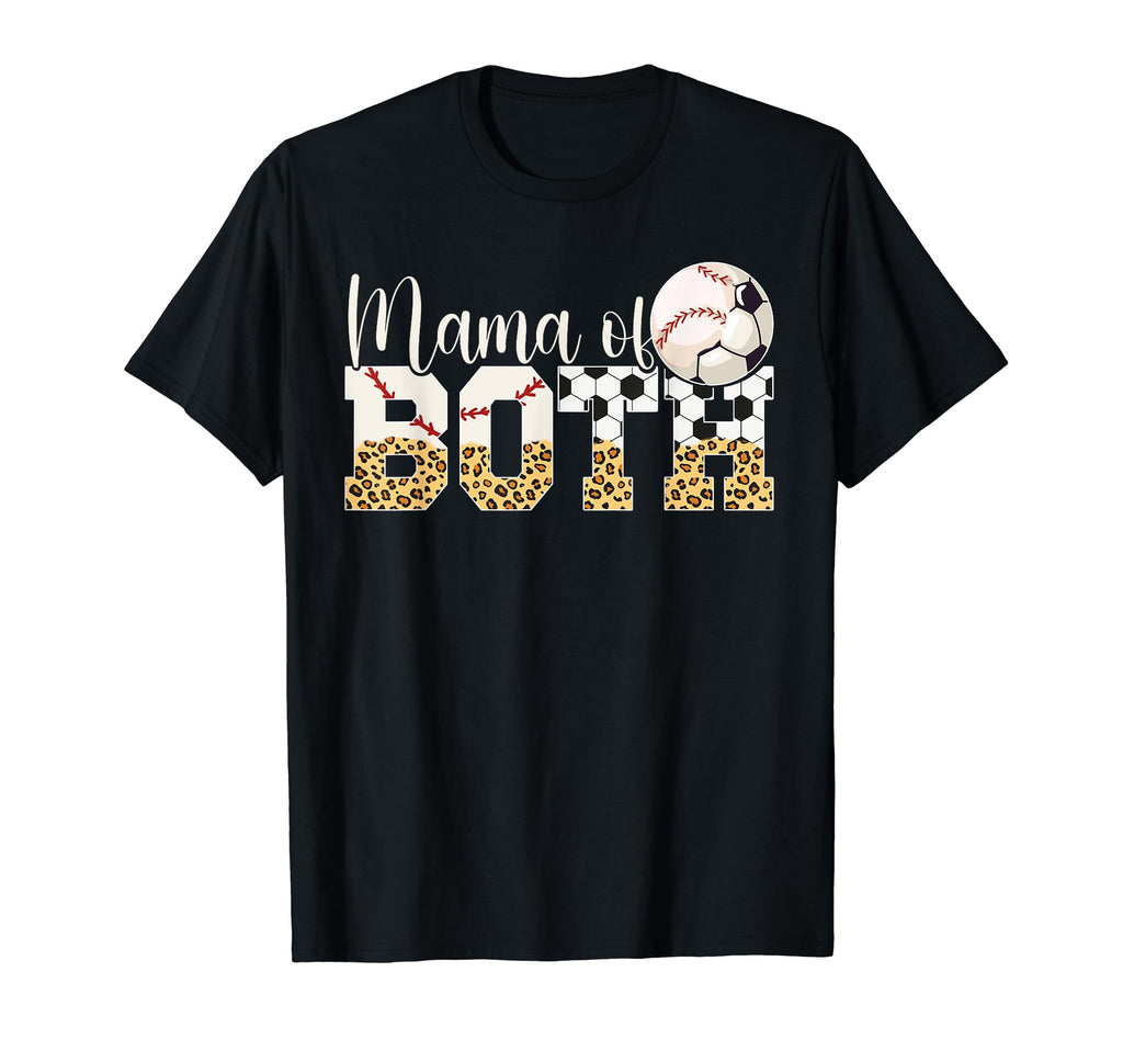 Mama Both Baseball Soccer Mom Soccer T-Shirt - Casual Everyday Wear Unisex