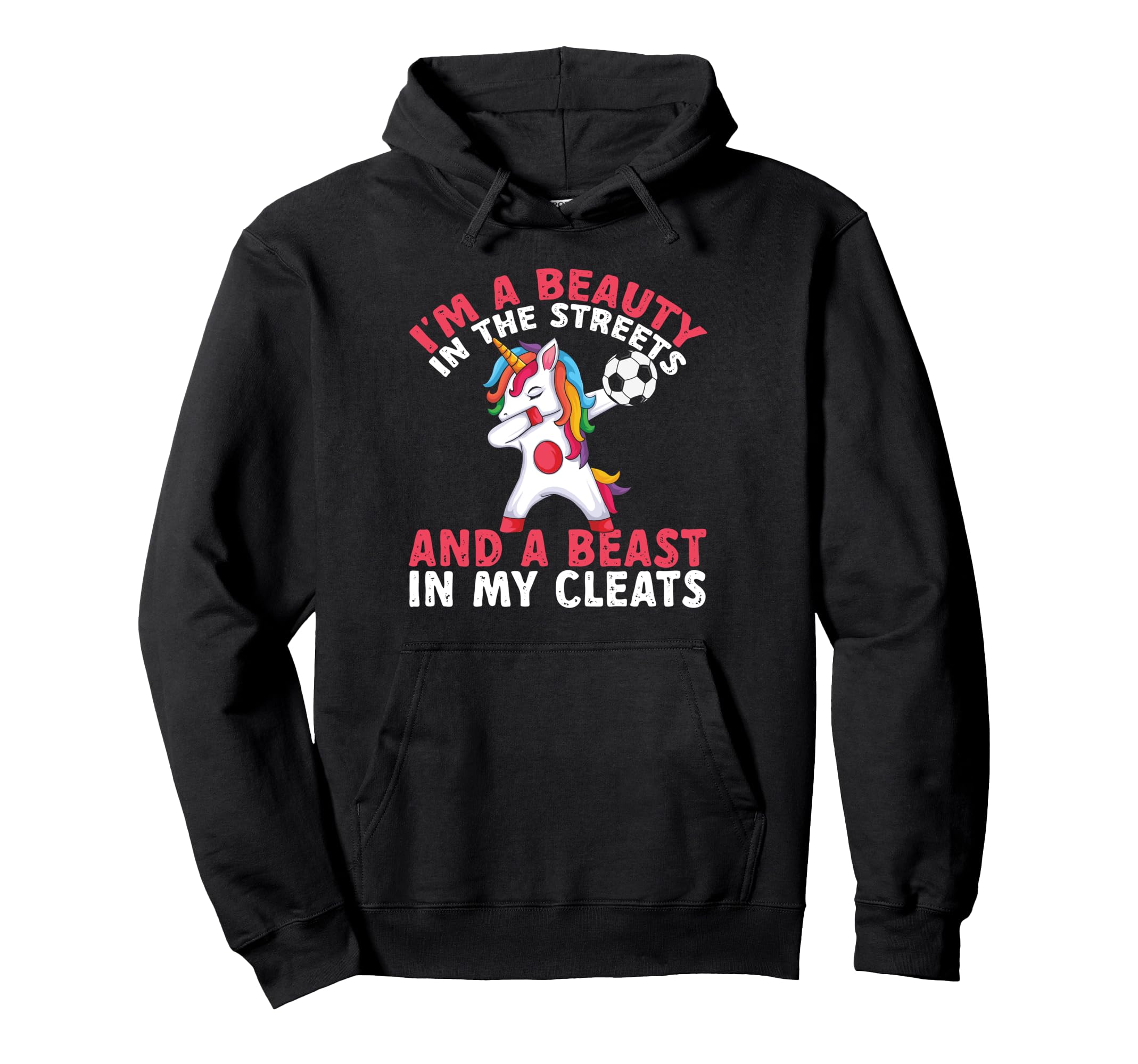 Im Beauty Streets Funny Soccer Hoodie - Graphic Print Unisex