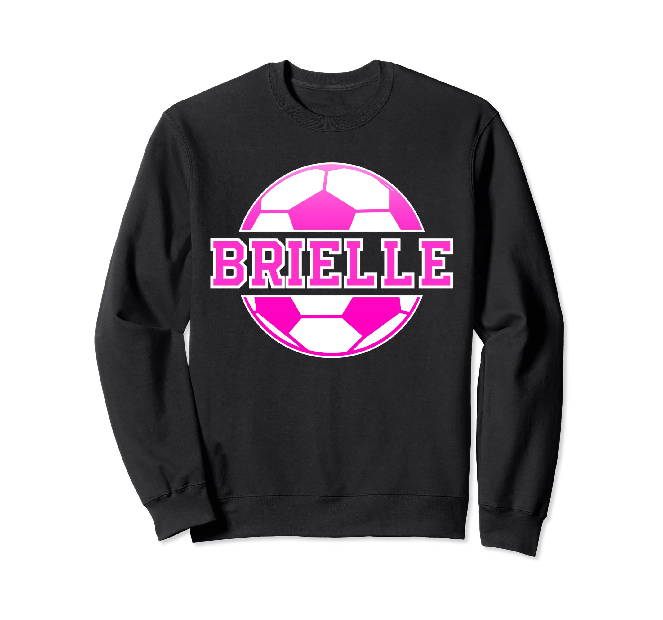 Briella Name Soccer Play Sweatshirt - Fun Novelty Design for Adults