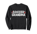 Soccer Grandma Sports Grandmother Sweatshirt - Unique Graphic Unisex
