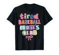 Tired Baseball Moms Club Coquette T-Shirt - Aesthetic Graphic for Adults