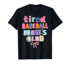 Tired Baseball Moms Club Coquette T-Shirt - Aesthetic Graphic for Adults